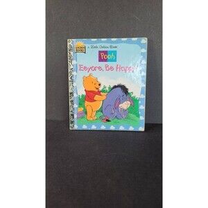 Pooh, Eeyore, Be Happy!, A Little Golden Book